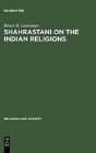 Shahrastani On The Indian Religions - Preview