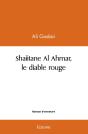 Shaiitane Al Ahmar, Le Diable Rouge - Preview