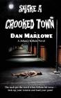 Shake A Crooked Town - Preview