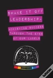 Capa do artigo Shake It Off Leadership: Achieving Succe