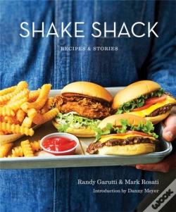 Capa do artigo Shake Shack: Recipes And Stories
