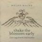 Shake the Blossom Early - CD - Preview