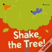 Shake The Tree!