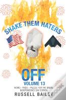 Shake Them Haters Off Volume 13