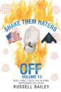 Shake Them Haters Off Volume 13 - Preview