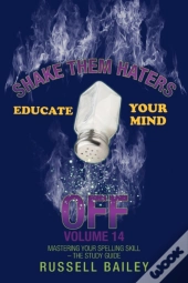 Shake Them Haters Off Volume 14: Masteri