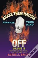 Shake Them Haters Off Volume 18