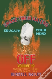 Shake Them Haters Off Volume 19: Masteri