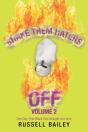 Shake Them Haters Off Volume 2: One Day- - Preview