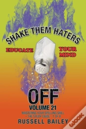 Capa do artigo Shake Them Haters Off Volume 21: Masteri