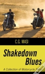 Capa do artigo Shakedown Blues: A Collection Of Motorcy