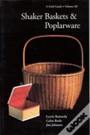 Shaker Baskets And Poplarware