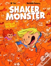 Shaker Monster Tome 3 : Joyeux Bazar !