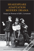 Shakespeare/Adaptation/Modern Drama