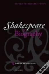 Shakespeare And Biography