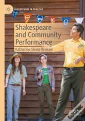 Shakespeare And Community Performance