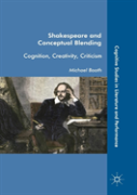 Shakespeare And Conceptual Blending