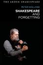 Shakespeare And Forgetting - Preview