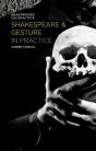 Shakespeare And Gesture In Practice - Preview