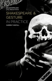 Shakespeare And Gesture In Practice