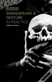 Shakespeare And Gesture In Practice