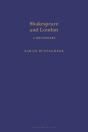 Shakespeare And London: A Dictionary - Preview