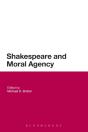 Shakespeare And Moral Agency - Preview