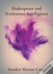 Shakespeare And Nonhuman Intelligence