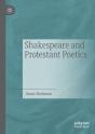 Shakespeare And Protestant Poetics - Preview