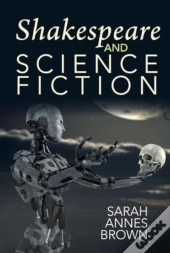 Shakespeare And Science Fiction