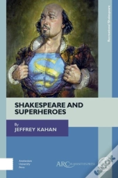 Shakespeare And Superheroes