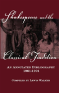 Shakespeare And The Classical Tradition