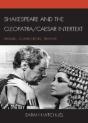 Shakespeare And The Cleopatra/Caesar Intertext - Preview