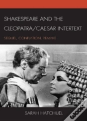 Capa do artigo Shakespeare And The Cleopatra/Caesar Intertext