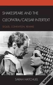 Capa do artigo Shakespeare And The Cleopatra/Caesar Intertext