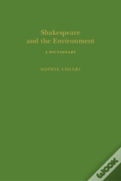 Shakespeare And The Environment: A Dictionary