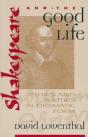 Shakespeare And The Good Life - Preview