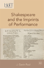 Shakespeare And The Imprints Of Performance - Preview