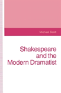 Shakespeare And The Modern Dramatist - Preview