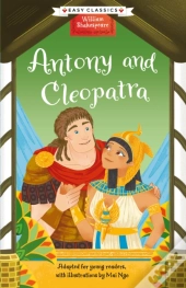 Shakespeare: Antony And Cleopatra (Easy Classics)