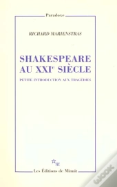 Shakespeare Au Xxie Siecle Petite Introduction Aux Tragedies
