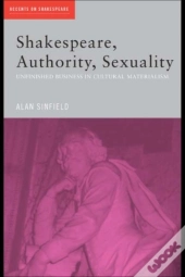 Shakespeare, Authority, Sexuality