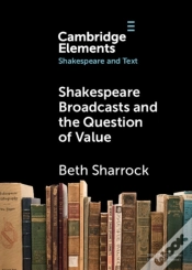 Capa do artigo Shakespeare Broadcasts And The Question Of Value