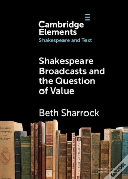 Capa do artigo Shakespeare Broadcasts And The Question Of Value