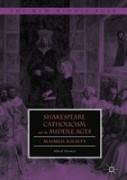 Shakespeare, Catholicism, And The Middle Ages