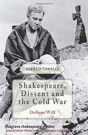Shakespeare, Dissent And The Cold War - Preview