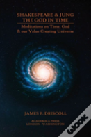 Shakespeare & Jung - The God In Time