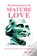 Shakespeare & Mature Love