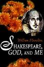 Shakespeare God And Me - Preview