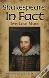 Shakespeare, In Fact